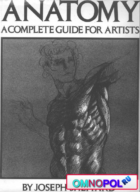 Anatomy-A Complete Guide for Artists