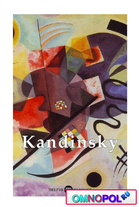 Delphi Collected Works of Wassily Kandinsky
