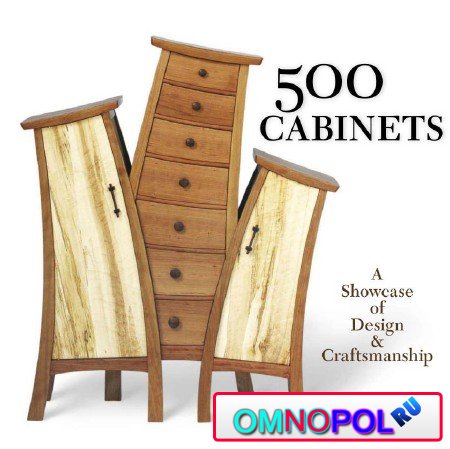 500 Cabinets: A Showcase of Design & Craftsmanship